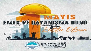Büyükkılıç: İşçi ve emekçi kardeşlerimiz ülkemizin güç kaynağıdır