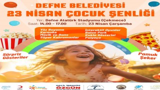 Defne Belediyesi’nden 23 Nisan’a Özel Çocuk Şenliği ve Satranç Turnuvası