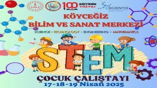 Köyceğizde ‘STEM Çocuk Çalıştayı yapılacak