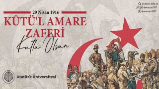 Rektör Hacımüftüoğlu; kûtül Amare Zaferinin 109. yıl dönümü kutlu olsun