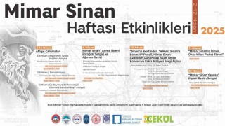 Valilik ve büyükşehirden Mimar Sinan Haftası etkinlikleri