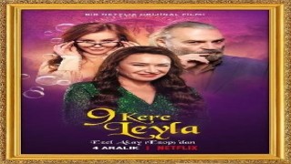 Yönetmen Ezel Akayın katılımıyla ‘Dokuz Kere Leyla filmi gösterimi düzenlenecek