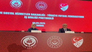 Aile ve Sosyal Hizmetler Bakanlığı ile TFF arasında iş birliği