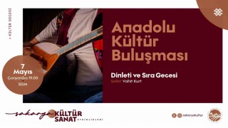 Anadolu türküleri SGMde yankılanacak