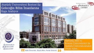 Atatürk Üniversitesi, Bostonda geleceğin bilim insanlarına kapı aralıyor