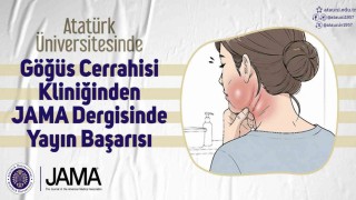 Atatürk Üniversitesi Göğüs Cerrahisi Kliniğinden Jama dergisinde yayın başarısı