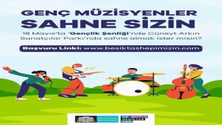 Beşiktaşta ‘Gençlik Şenliğinde gençler sahnede yeteneklerini sergileyecek