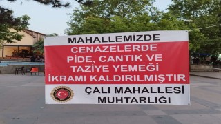 Bursanın bu mahallesinde cenazelerde yemek ikramı kaldırıldı