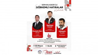 Görkemli Hatıralar Programı, Kadirli İlçesine Konuk Olacak