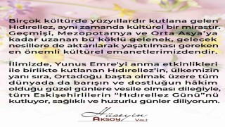 Hüseyin Aksoydan Hıdırellez Günü mesajı