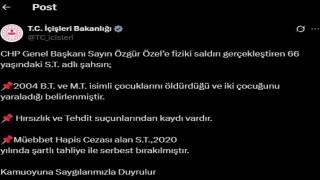 İçişleri Bakanlığı, Özele saldıran şahsın 2020de şartlı tahliye ile serbest kaldığını açıkladı