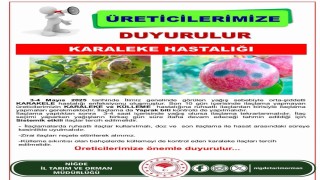 Niğde Tarım İl Müdürlüğünden Karaleke Uyarısı: Üreticiler ilaçlama yapmalı