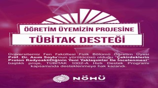 NÖHÜ öğretim üyesinin projesine TÜBİTAK desteği