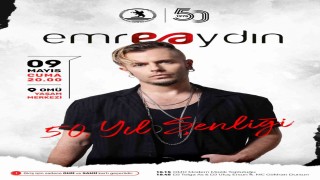 OMÜnün 50. Yıl Şenliği Emre Aydın konseri ile başlıyor