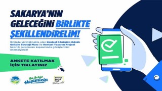 Sakarya Büyükşehirden kentsel dönüşüm için kapsamlı anket