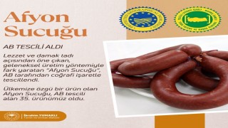 Bakan Yumaklı: Afyon sucuğu, Avrupa Birliğinden coğrafi işaret tescili alarak 35. tescilli ürünümüz oldu
