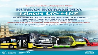 Bursada Kurban Bayramı boyunca ulaşım ücretsiz