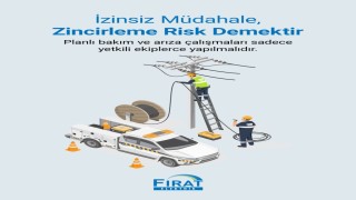 Fırat EDAŞtan hayati uyarılar ve kesintisiz enerji için önemli bilgilendirme
