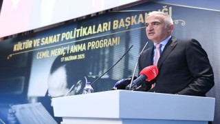 Kültür ve Turizm Bakanı Ersoy, Cemil Meriçi anma programına katıldı