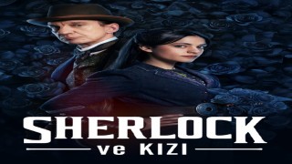 ‘Sherlock ve Kızı Tivibuda izleyiciyle buluşuyor
