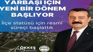Yarbaşı Beldesi İçin İlçe Olma Başvurusu Yapıldı
