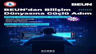 BEUNdan bilişim dünyasına güçlü adım