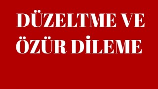 Düzeltme ve Özür Dileme