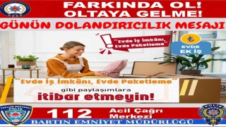 Evde iş imkanı paylaşımı ile dolandırıcılığa dikkat