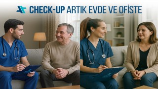 Evde ve ofiste check-up dönemi