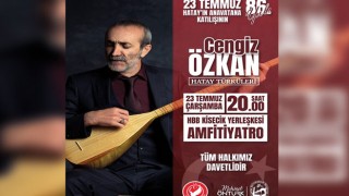 Hatay’ın Ana Vatana Katılışının 86. Yılı Cengiz Özkan Konseriyle Kutlanacak
