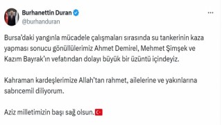 İletişim Başkanı Durandan orman gönüllüleri için başsağlığı mesajı