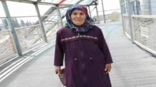 Kahramanmaraşta 72 yaşındaki kayıp kadın ölü bulundu