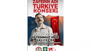 Osmaniye’de “Zaferin Adı Türkiye” Konseri ile 15 Temmuz Ruhu Canlanacak