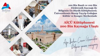 AİÇÜ Kütüphanesi 100 bin basılı ve 100 bin elektronik kaynağa ulaştı
