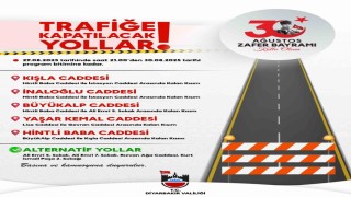 Diyarbakırda 30 Ağustos Zafer Bayramı kutlamaları nedeniyle bazı yollar trafiğe kapatılacak