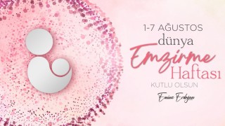 Emine Erdoğandan Dünya Emzirme Haftası paylaşımı