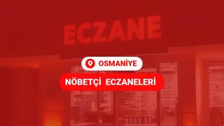 Osmaniye 29 Ağustos 2025 Nöbetçi Eczaneler