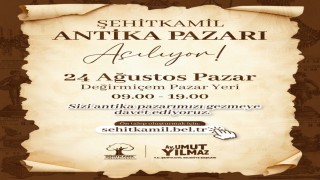 Şehitkamil Antika Pazarı kapılarını açıyor