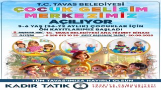 Tavas Belediyesi Çocuk Gelişim Merkezi açılıyor