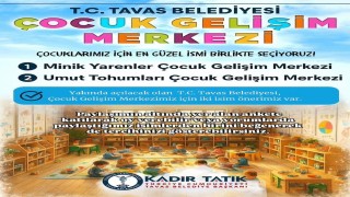 Tavas Belediyesi yeni kreşe verilecek ismi hakla sordu