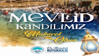 Başkan Büyükkılıç: Hz. Muhammed, o dönemki cahiliye toplumuna adeta bir güneş gibi doğdu