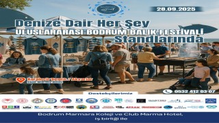 Deniz kültürü ve ege mutfağı Bodrumda buluşuyor: Balık festivali başlıyor