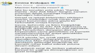 Emine Erdoğandan New Yorkta açılan Sıfır Atık Mavi-Damla Damla sergisine ilişkin paylaşım