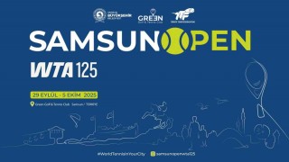 Samsun Uluslararası Open Wta Tenis Turnuvası başlıyor