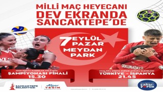Sancaktepede voleybol ve futbolda milli maç heyecanı dev ekranda