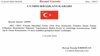 Zirai dondan etkilenen çiftçilere destek verilmesine ilişkin Cumhurbaşkanı Kararı Resmi Gazetede