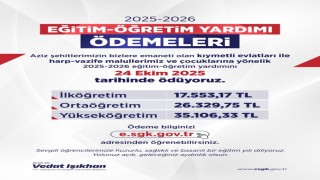 Bakan Işıkhan: Şehitlerimizin bizlere emaneti evlatlarımıza, eğitim-öğretim yardımını 24 Ekim Cuma günü ödüyoruz