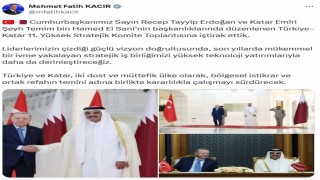 Bakan Kacır: Türkiye ve Katar, bölgesel istikrar ve ortak refahın temini adına birlikte kararlılıkla çalışmayı sürdürecek