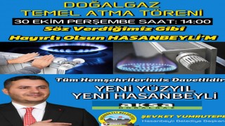 Hasanbeyli’de Doğalgaz Temel Atma Töreni Gerçekleşecek