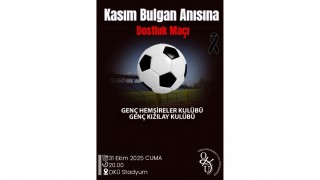 OKÜ’de Kasım Bulgan Anısına Dostluk Maçı Düzenlenecek
